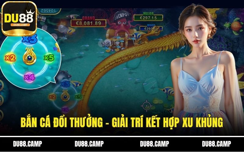 Bắn Cá Đổi Thưởng – Cuộc Chơi Giải Trí Kết Hợp Xu Khủng 1 Bắn cá đổi thưởng